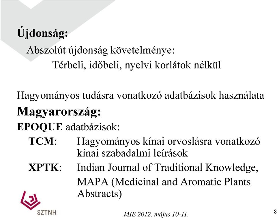 adatbázisok: TCM: Hagyományos kínai orvoslásra vonatkozó kínai szabadalmi leírások