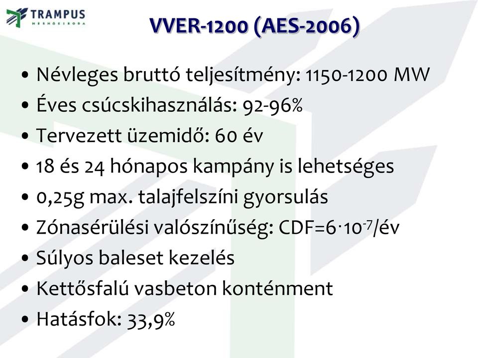 is lehetséges 0,25g max.