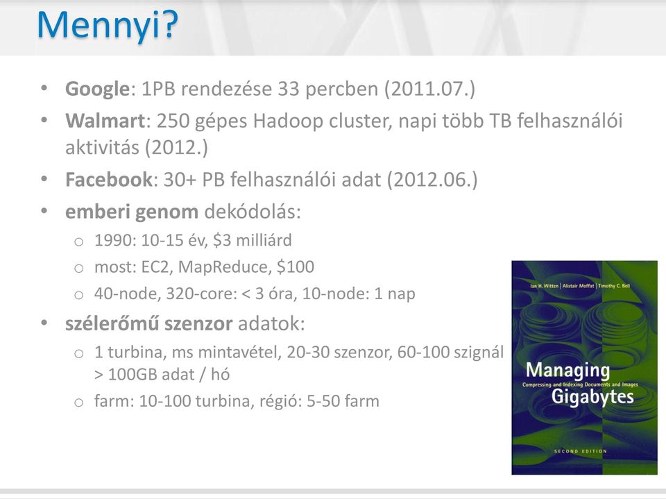 ) Facebook: 30+ PB felhasználói adat (2012.06.