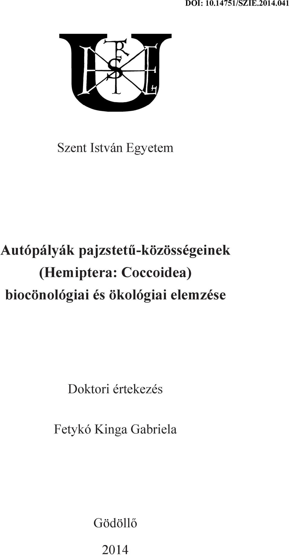 Coccoidea) biocönológiai és ökológiai