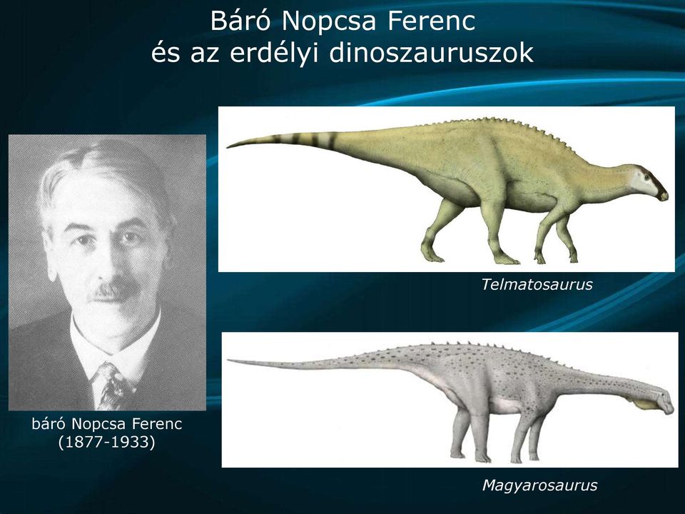 Telmatosaurus báró Nopcsa