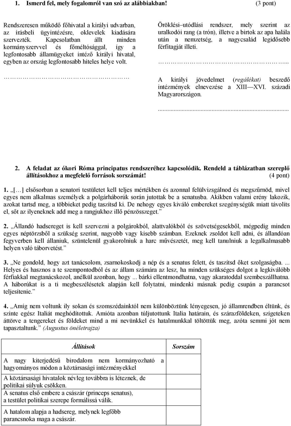 Öröklési utódlási rendszer, mely szerint az uralkodói rang (a trón), illetve a birtok az apa halála után a nemzetség, a nagycsalád legidősebb férfitagját illeti.