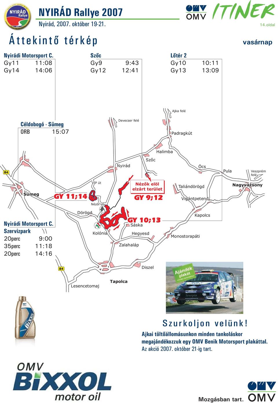 terület elzárt terület GY 9;12 Taliándörögd Vigántpetend Nagyvázsony Nyirádi Motorsport C.