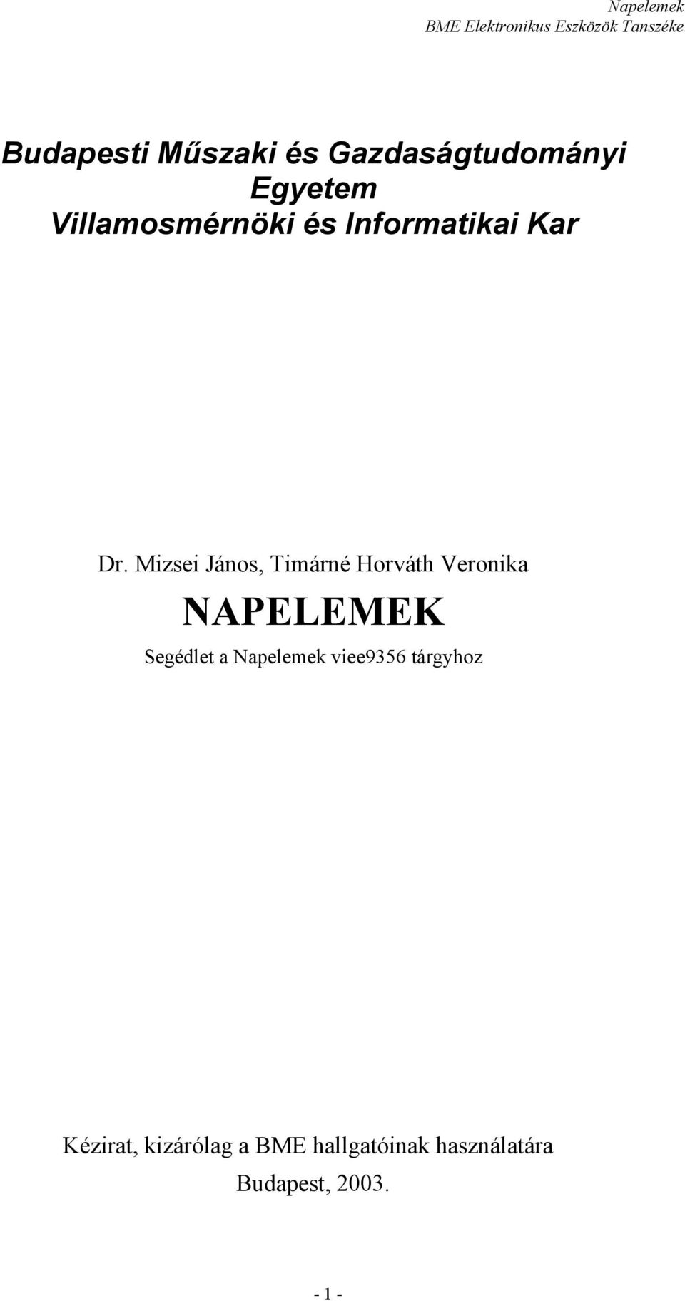 Mizsei János, Timárné Horváth Veronika NAPELEMEK Segédlet a