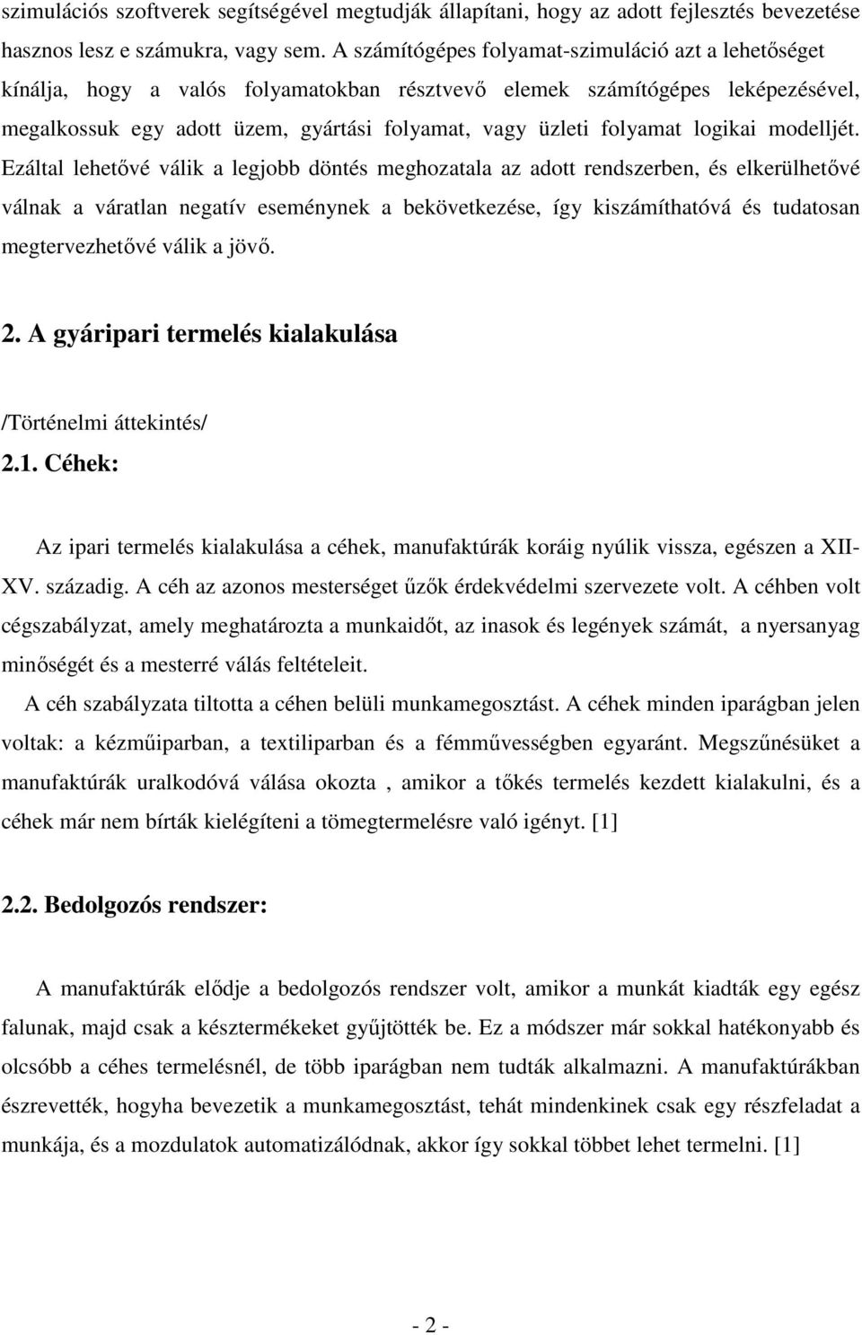 folyamat logikai modelljét.