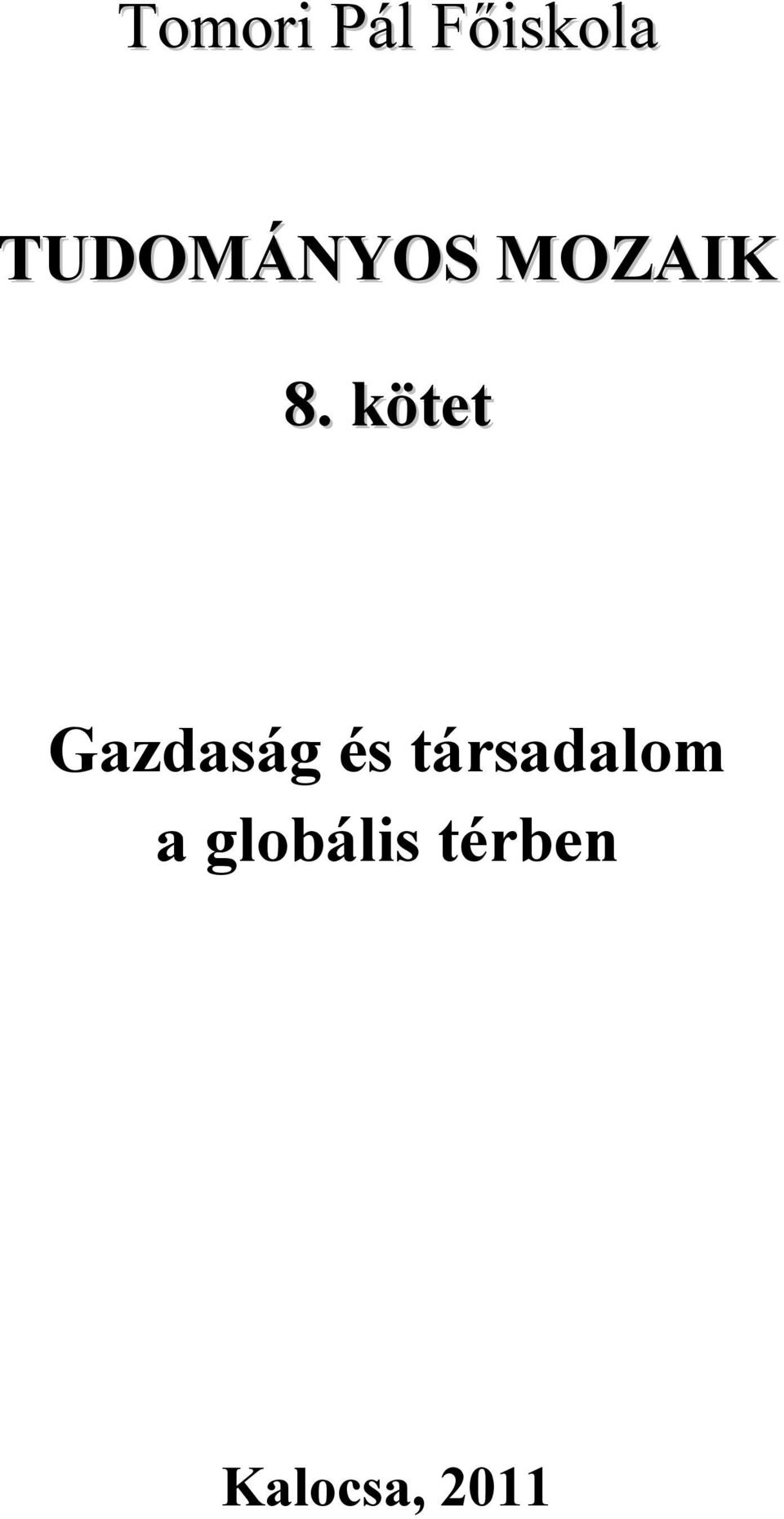 kötet Gazdaság és