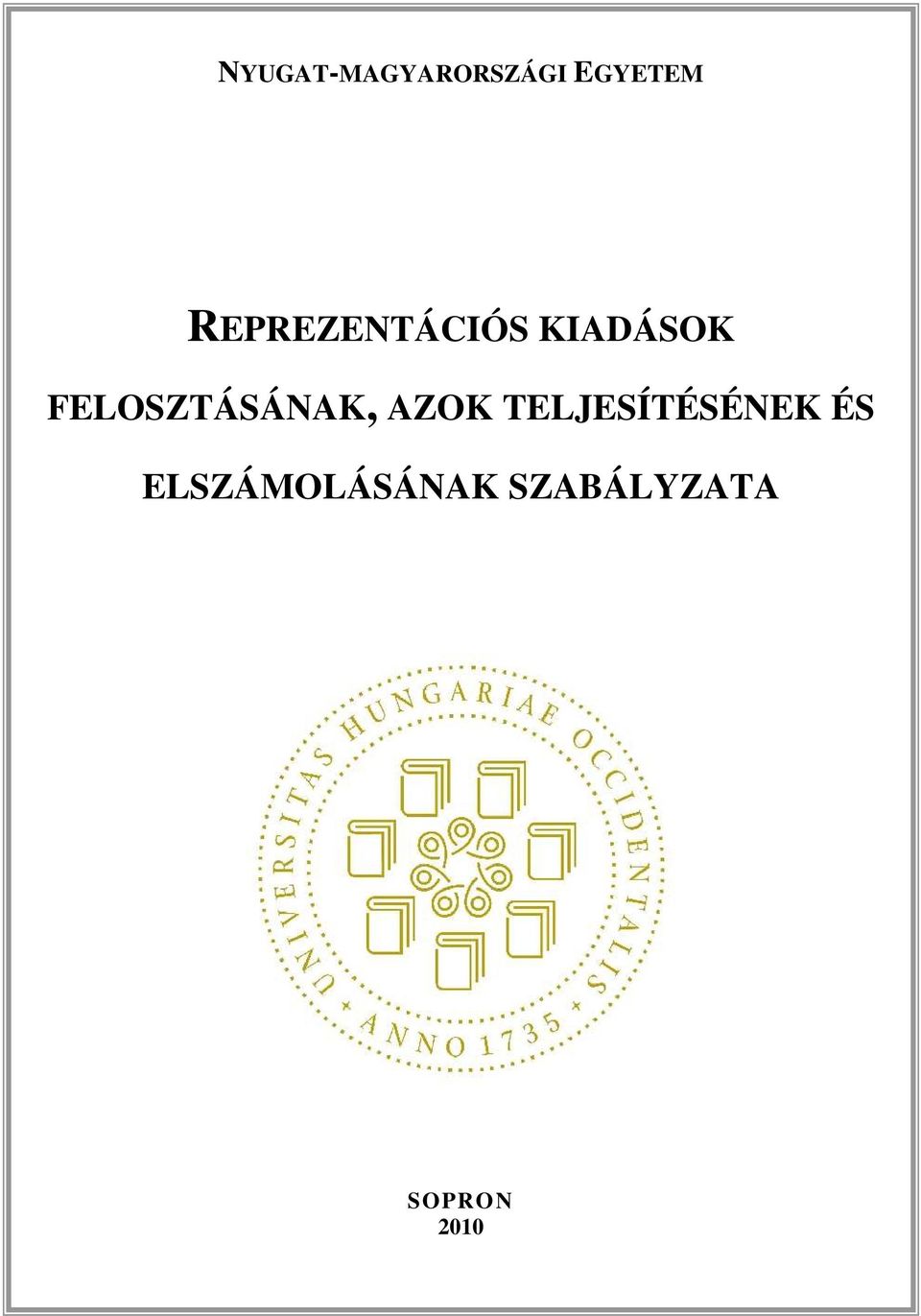 FELOSZTÁSÁNAK, AZOK