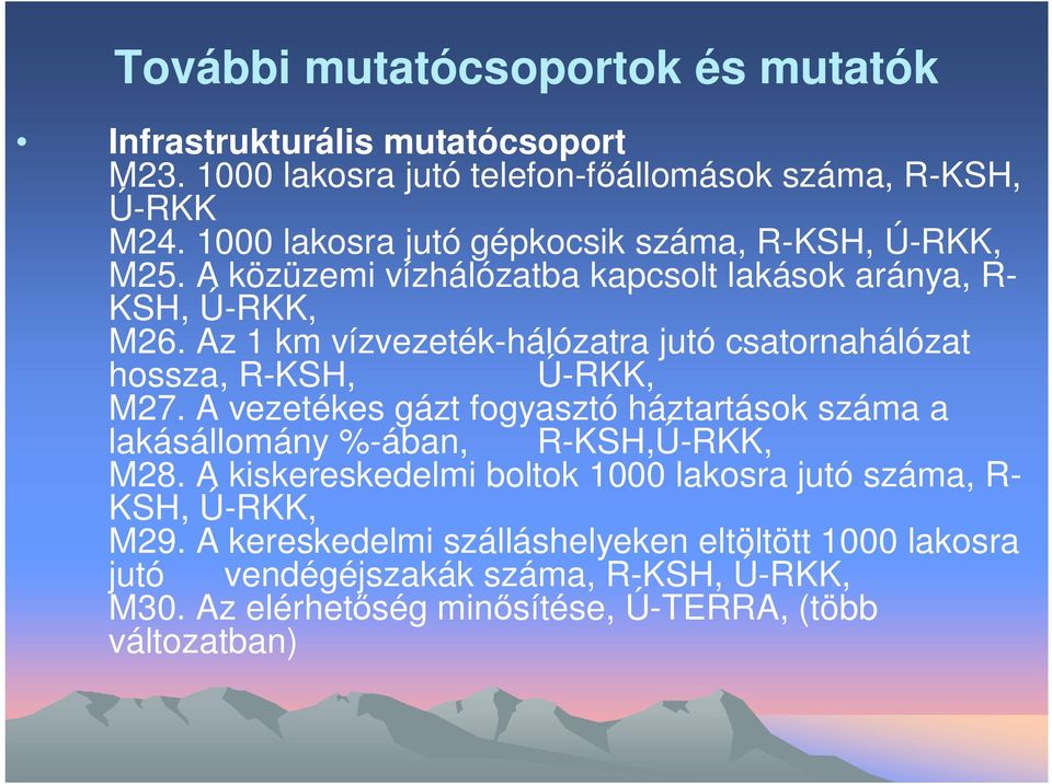 Az 1 km vízvezeték-hálózatra jutó csatornahálózat hossza, R-KSH, Ú-RKK, M27.