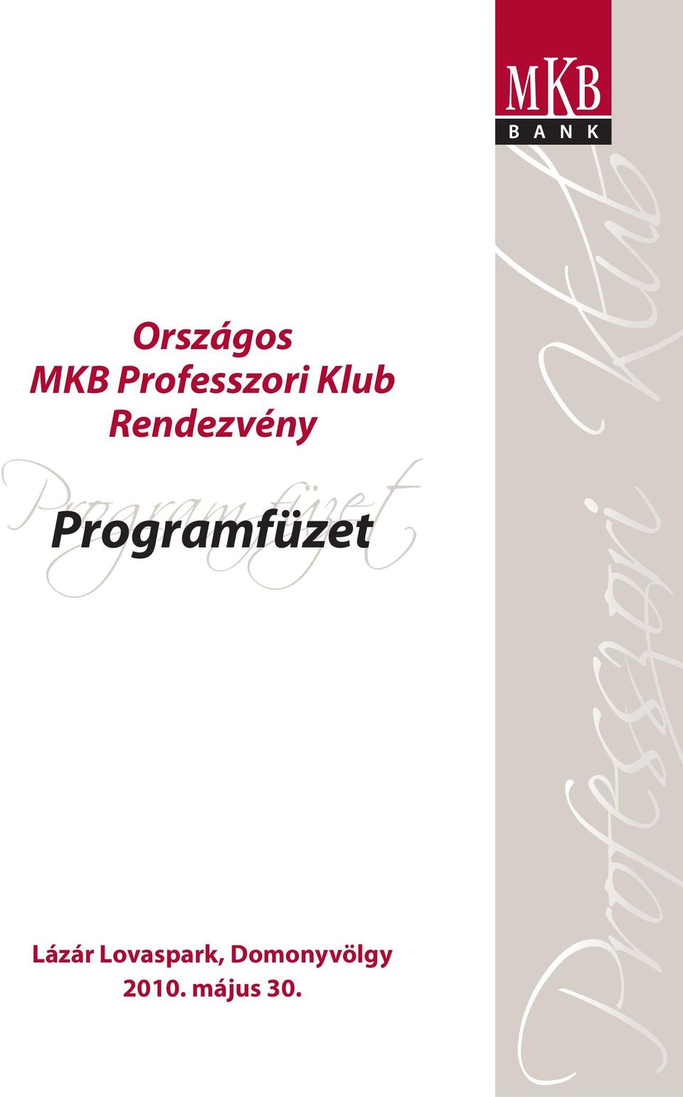 füzet Programfüzet, Lázár