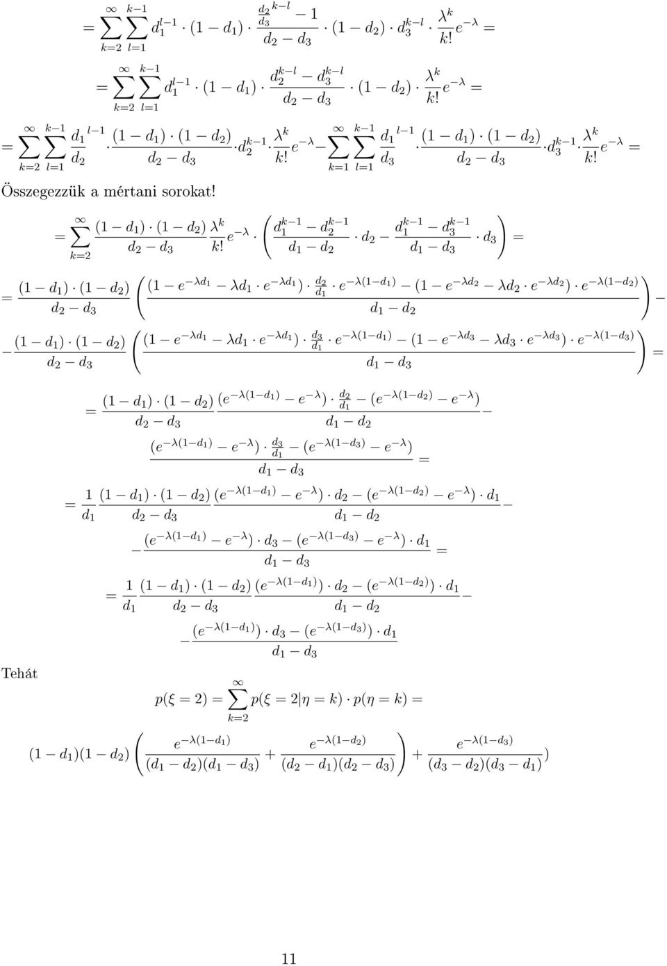 eλ 1 e λd 1 λd 1 e λd 1 d d 1 e λ1d 1 1 e λd λd e λd e λ1d d 1 d 1 e λd 1 λd 1 e λd 1 d3 d 1 e λ1d 1 1 e λd 3 λd 3 e λd 3 e λ1d 3 d 1 d 3 1 d 1 1 d e λ1d1 e λ d d 1 e λ1d e λ d d 3 d 1 d e λ1d 1 e λ