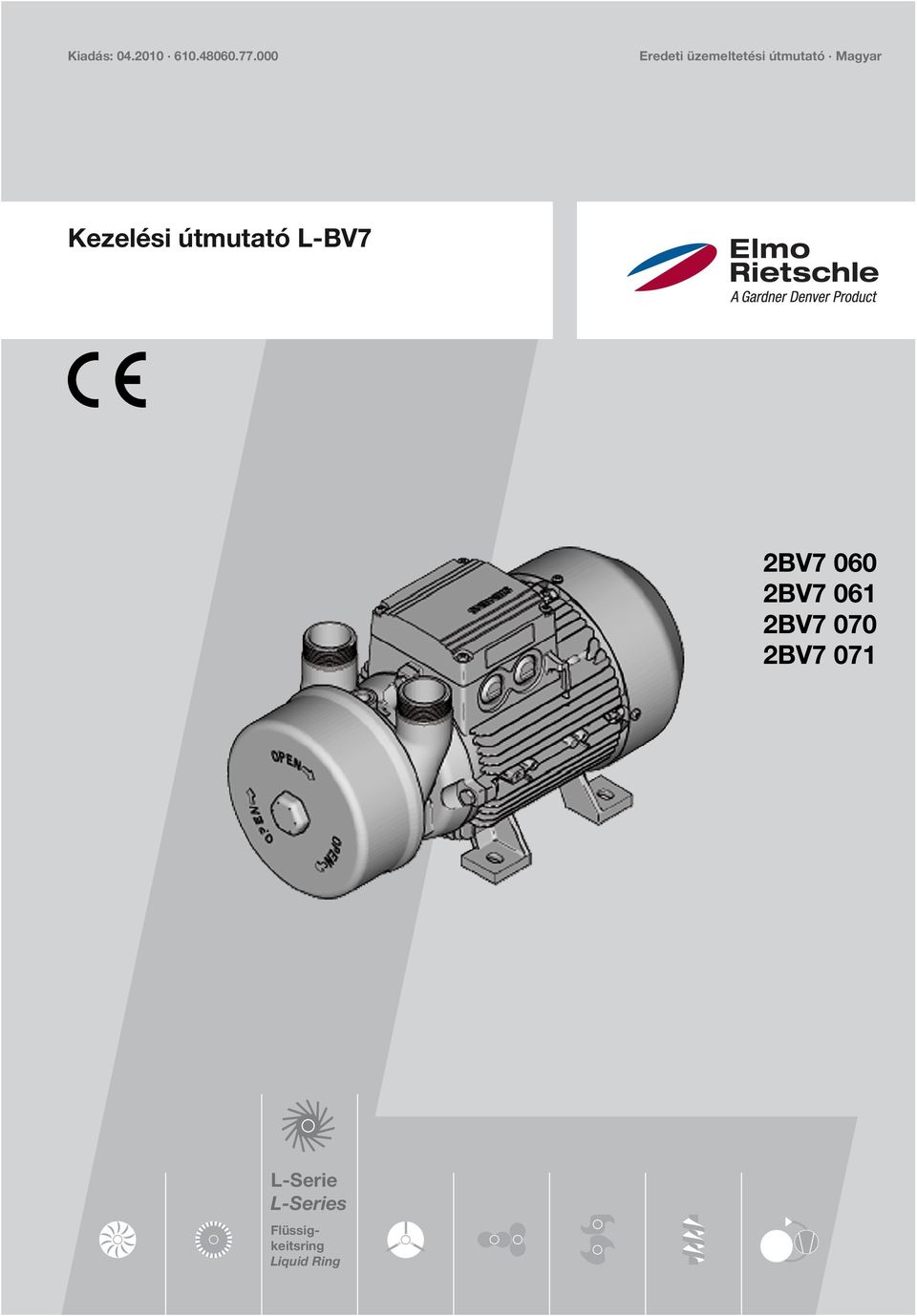 Kezelési útmutató L-BV7 2BV7 060 2BV7 061