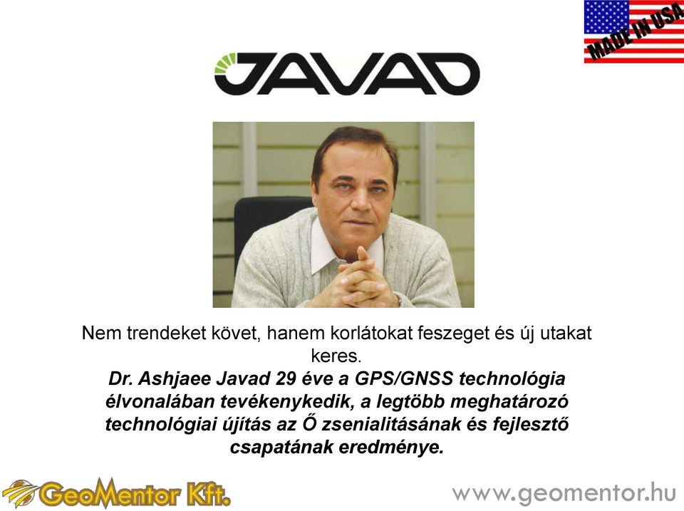 Ashjaee Javad 29 éve a GPS/GNSS technológia élvonalában