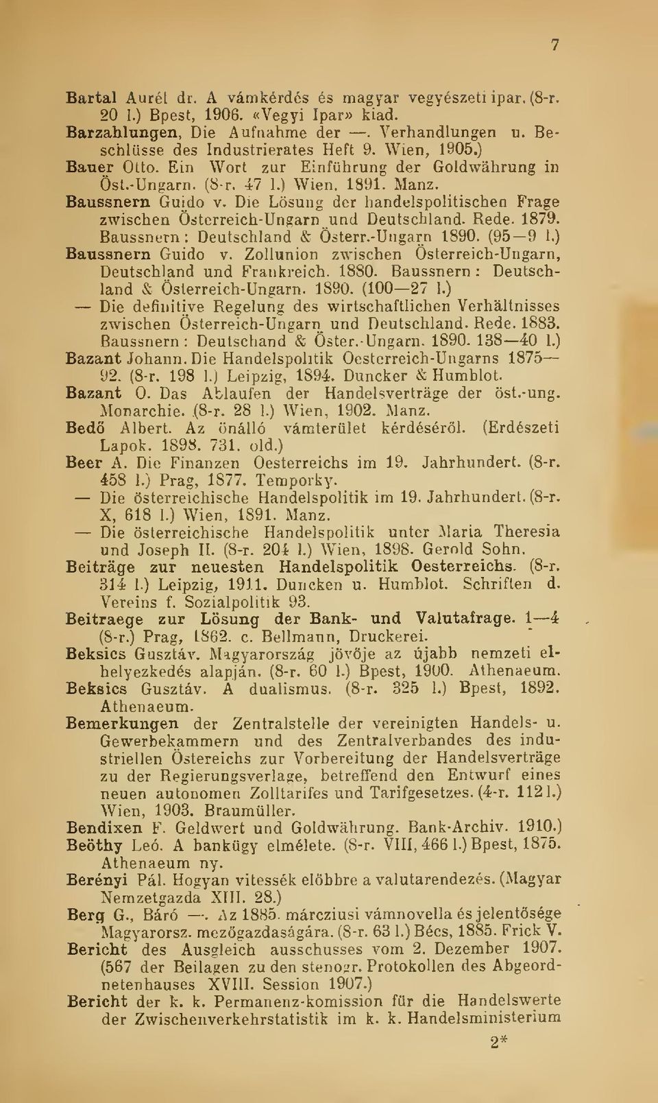 Die Lösung der handelspolitischen Frage zwischen Österreich-Ungarn und Deutschland. Rede. 1879. Baussnern: Deutschland & Österr.-Ungarn 1890. (95 9 1.) Baussnem Guido v.