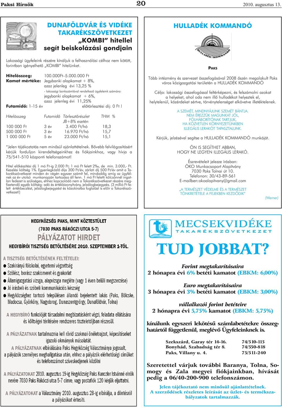 Hitelösszeg: 100.000F