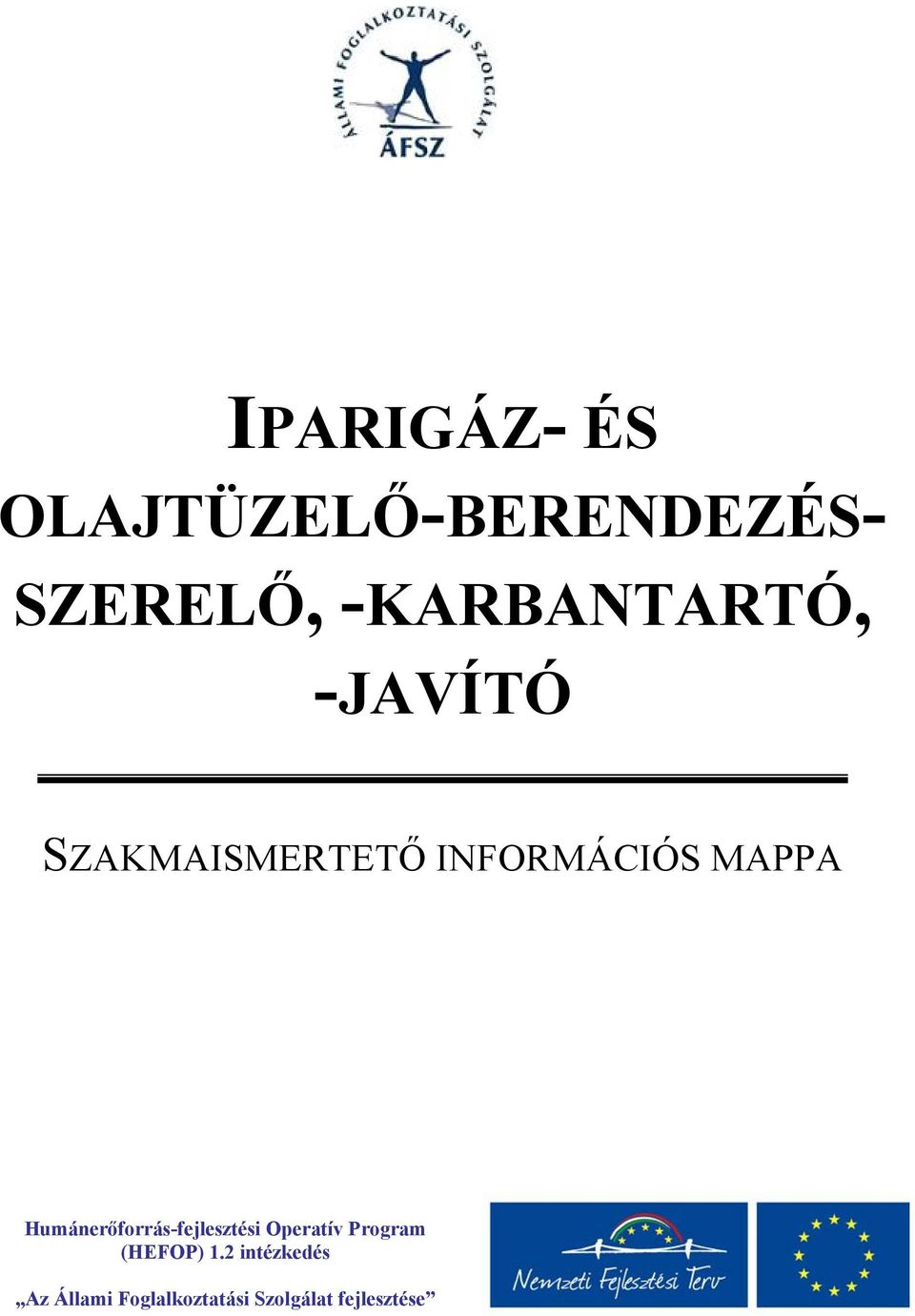 MAPPA Humánerőforrás-fejlesztési Operatív Program