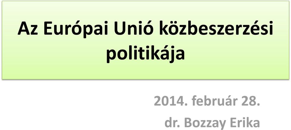 politikája 2014.