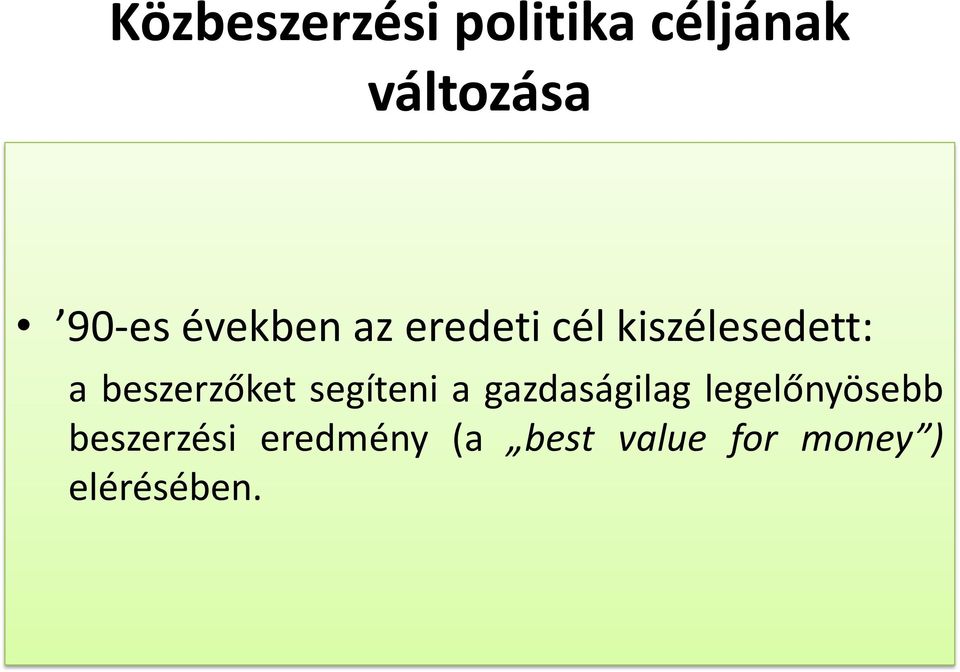 beszerzőket segíteni a gazdaságilag