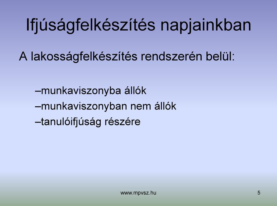 munkaviszonyba állók munkaviszonyban