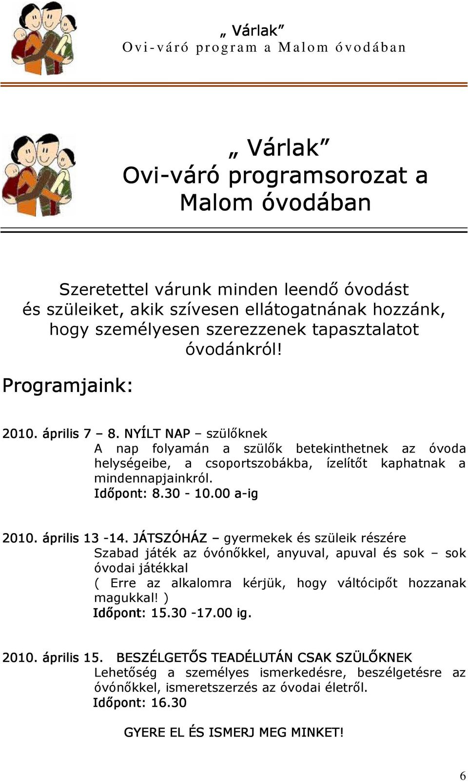 Az óvoda az egyik legjobb dolog, ami egy nélkülöző gyerekkel történhet | Örökbe fogadok egy ovit