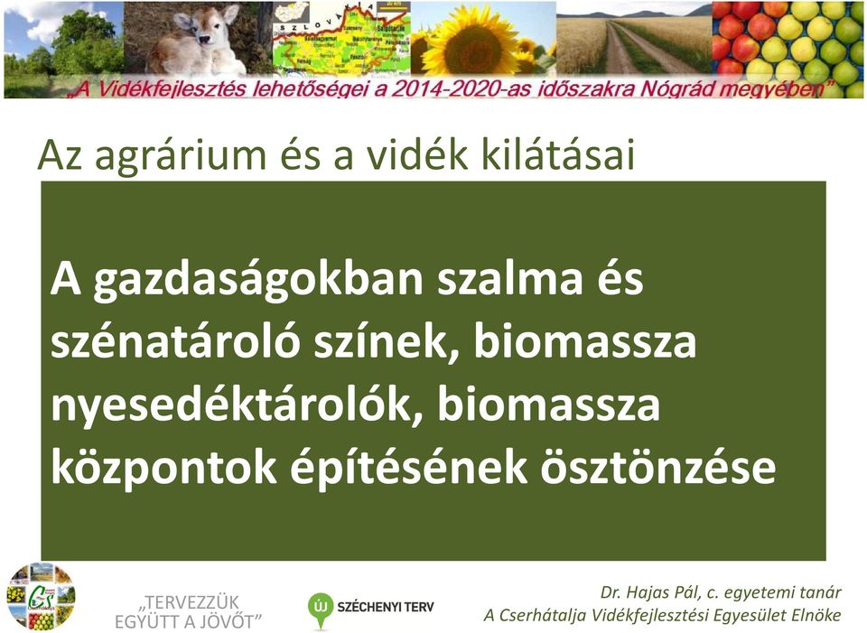 színek, biomassza nyesedéktárolók,