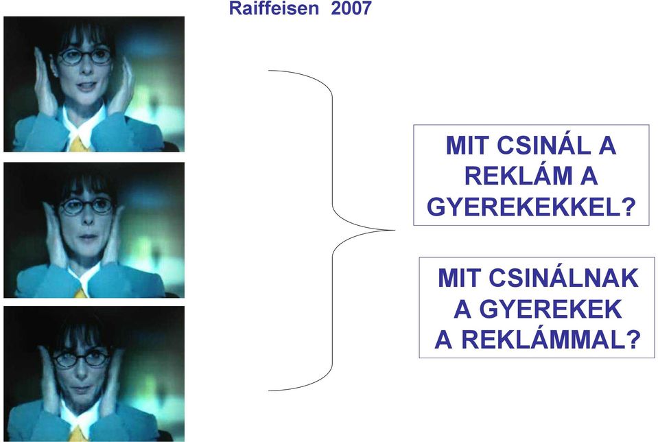 GYEREKEKKEL?