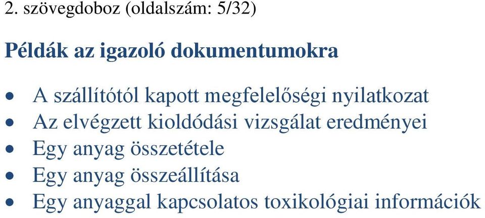 Az elvégzett kioldódási vizsgálat eredményei Egy anyag