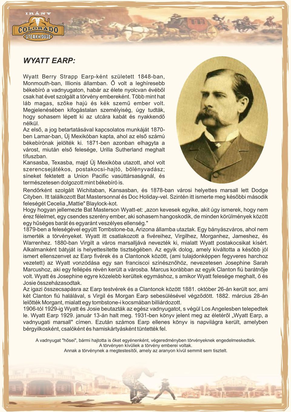 Megjelenésében kifogástalan személyiség, úgy tudták, hogy sohasem lépett ki az utcára kabát és nyakkendő nélkül.