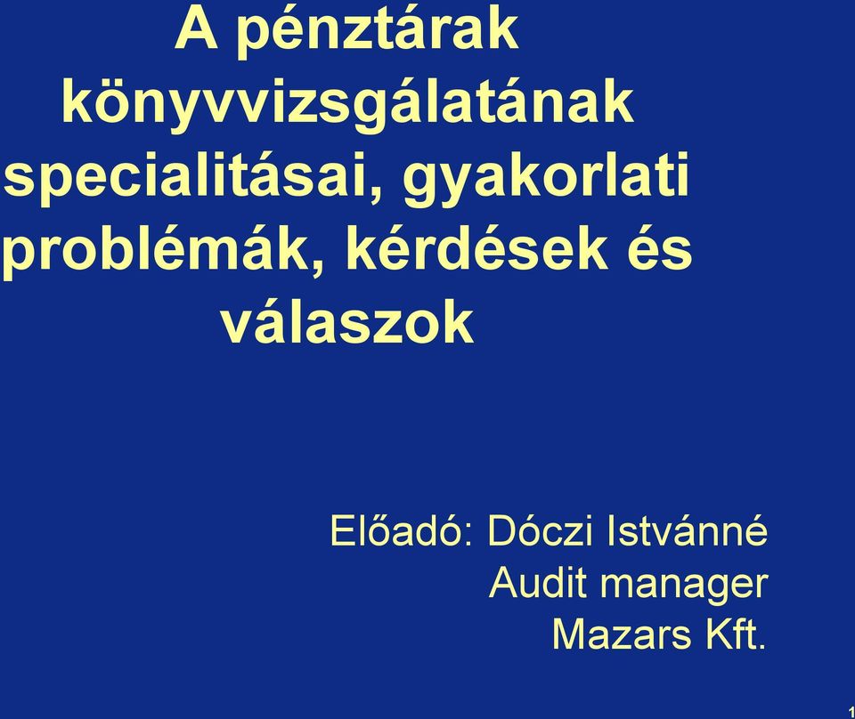 problémák, kérdések és válaszok