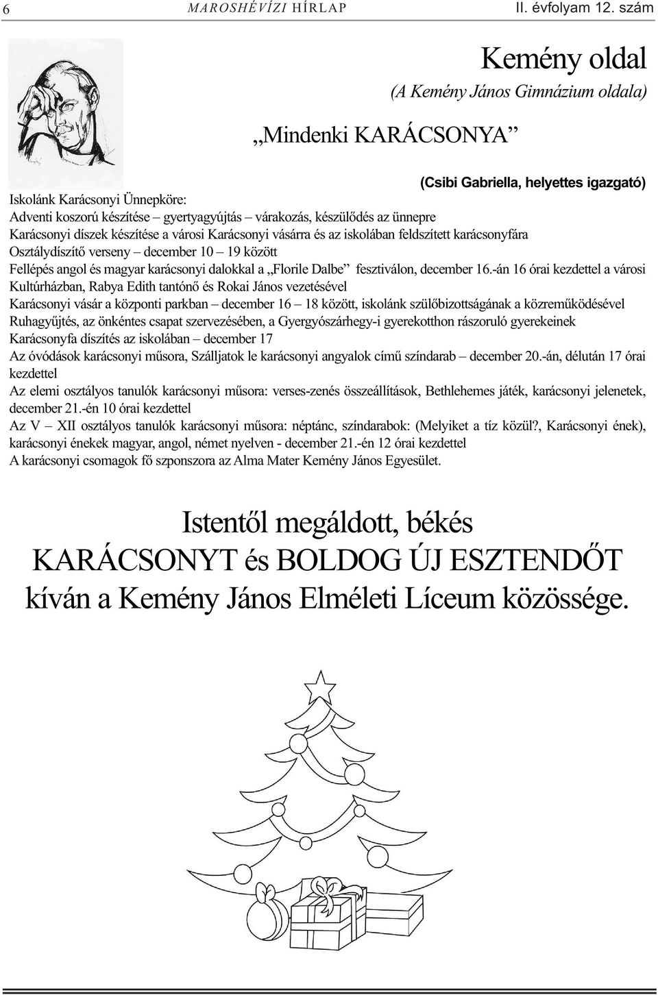 magyar karácsonyi dalokkal a Florile Dalbe fesztiválon, december 16.