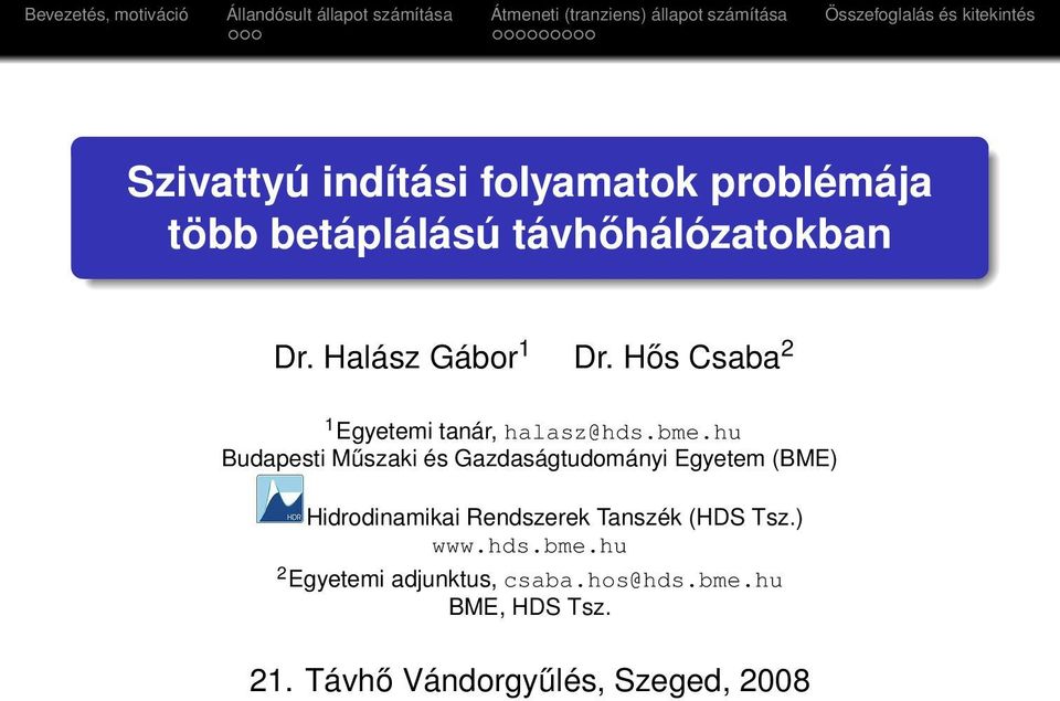 hu Budapesti Műszaki és Gazdaságtudományi Egyetem (BME) Hidrodinamikai Rendszerek