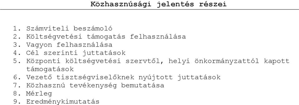 Cél szerinti juttatások 5.