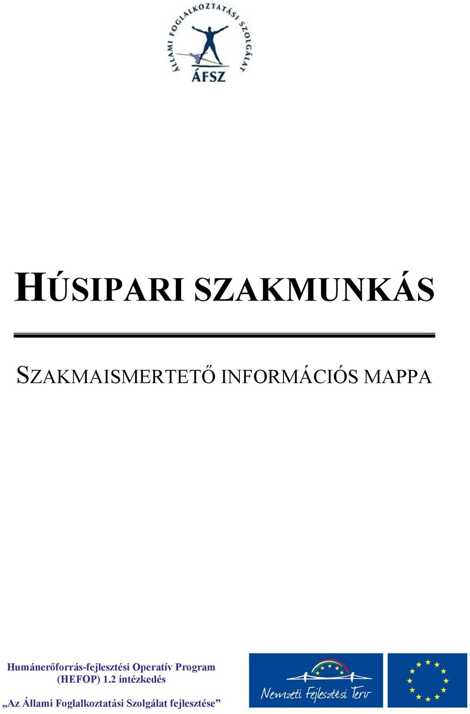 Humánerőforrás-fejlesztési Operatív