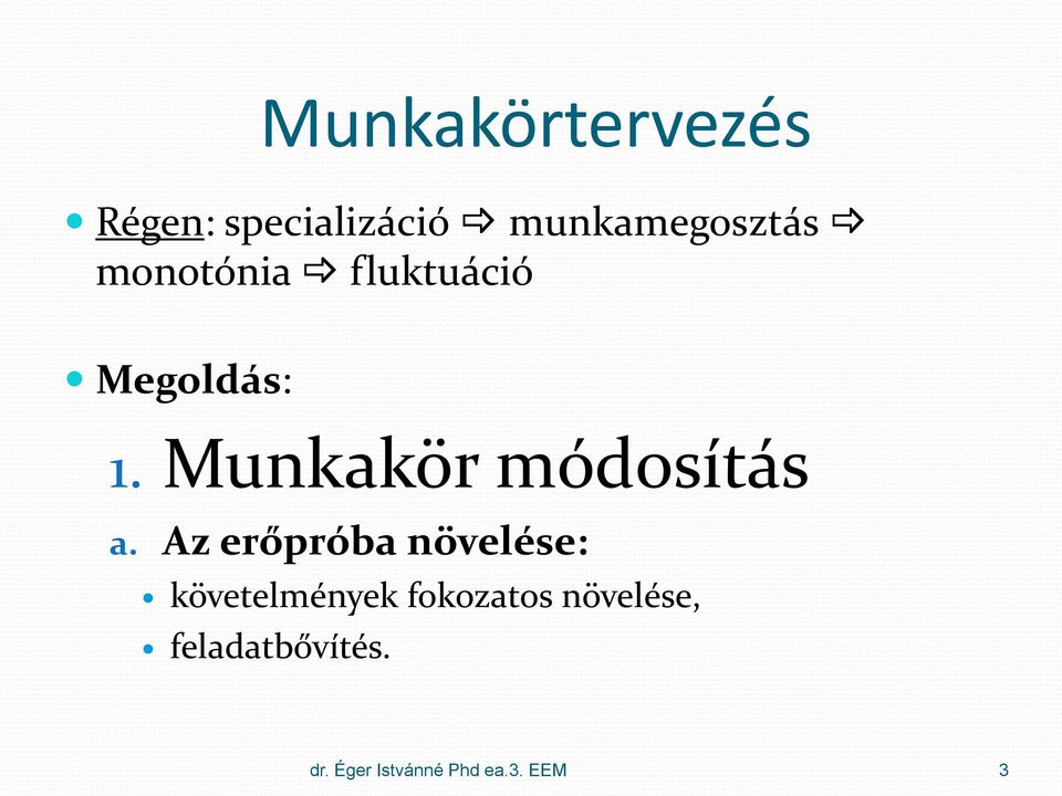 Munkakör módosítás a.