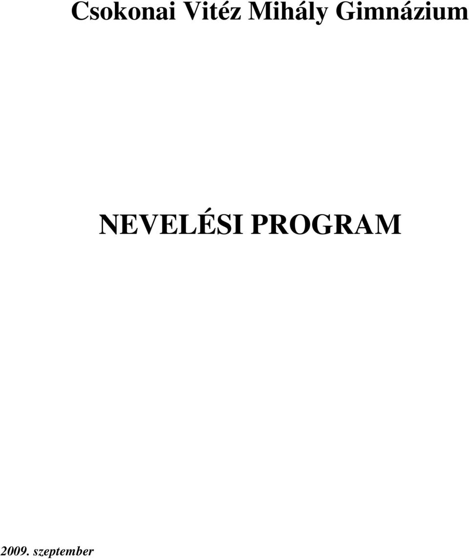 NEVELÉSI PROGRAM