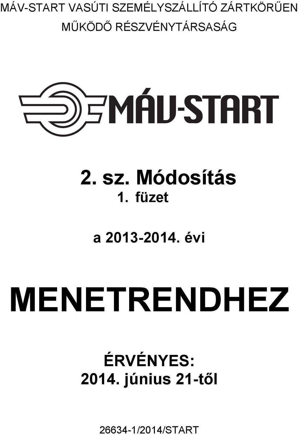 Módosítás 1. füzet a 2013-2014.