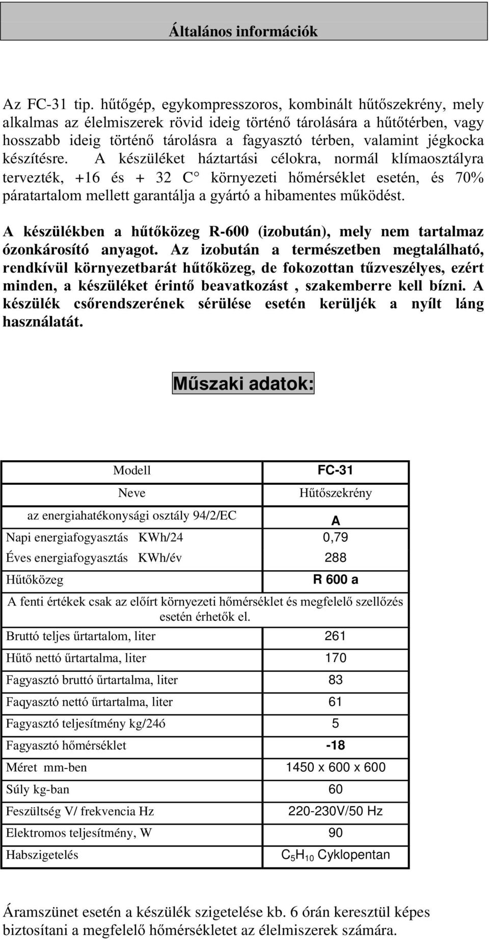 jégkocka készítésre.