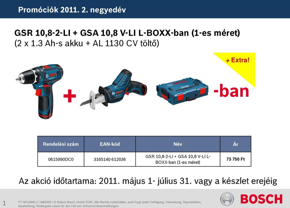 3 Ah-s akku AL 1130 CV töltő) Extra!