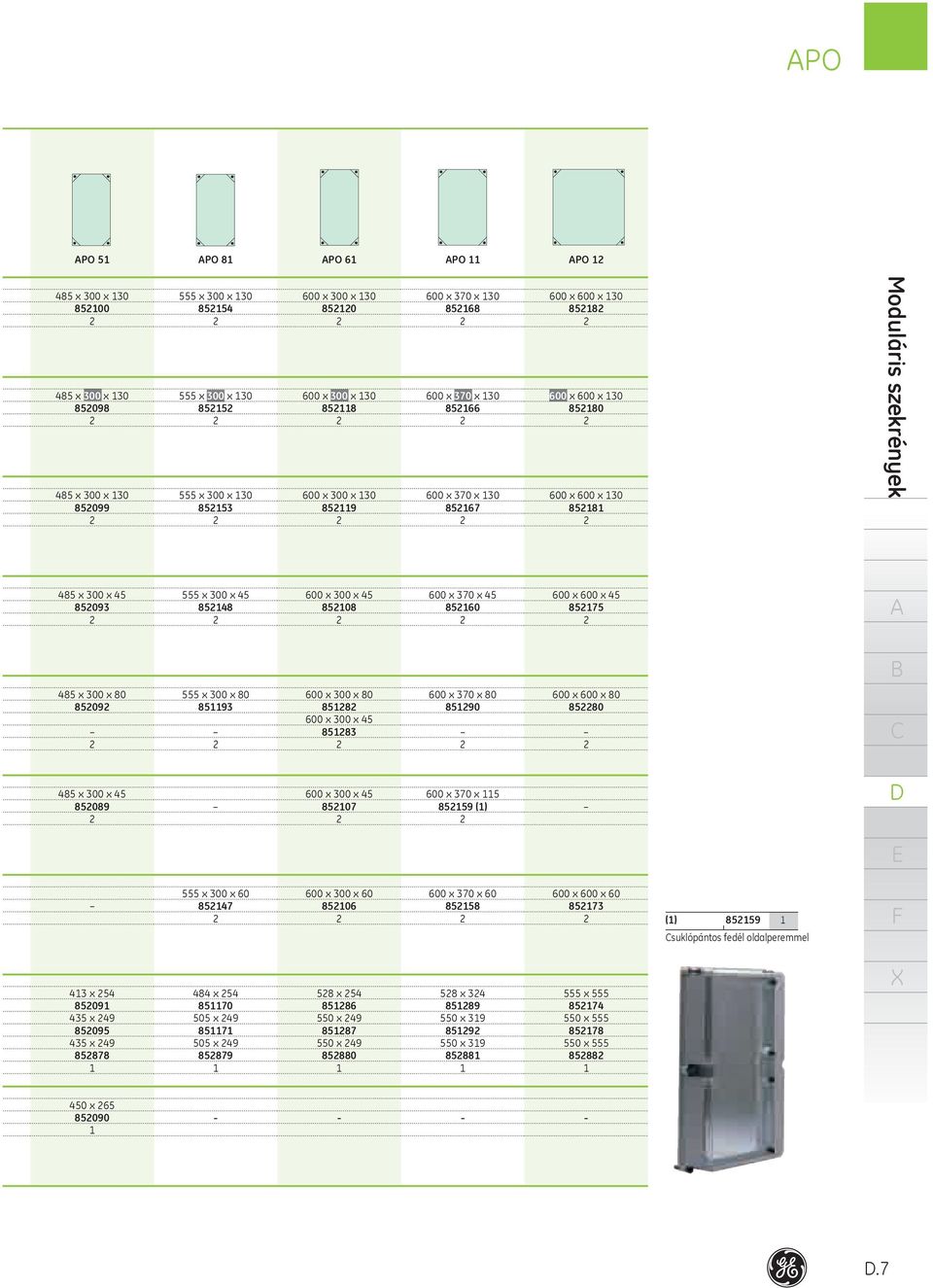 x 370 x 5 8560 600 x 600 x 5 8575 85 x 300 x 80 8509 555 x 300 x 80 8593 600 x 300 x 80 858 600 x 300 x 5 8583 600 x 370 x 80 8590 600 x 600 x 80 8580 85 x 300 x 5 85089 600 x 300 x 5 8507 600 x 370