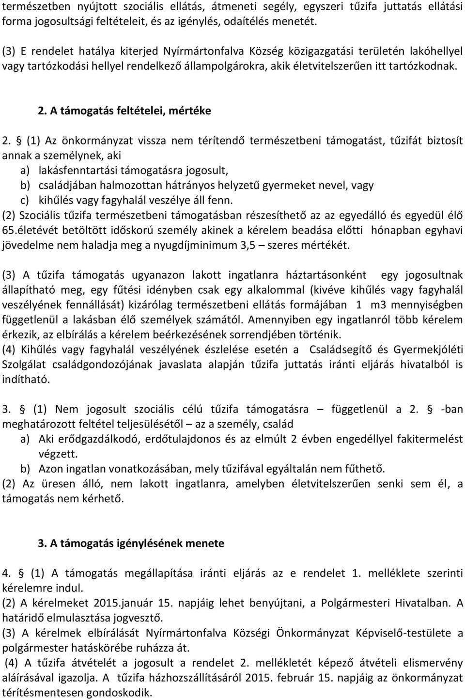 A támogatás feltételei, mértéke 2.