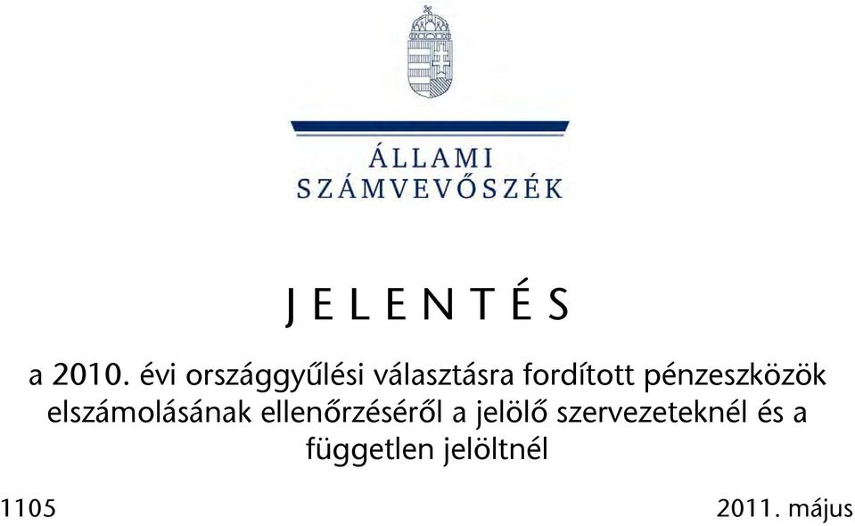 pénzeszközök elszámolásának