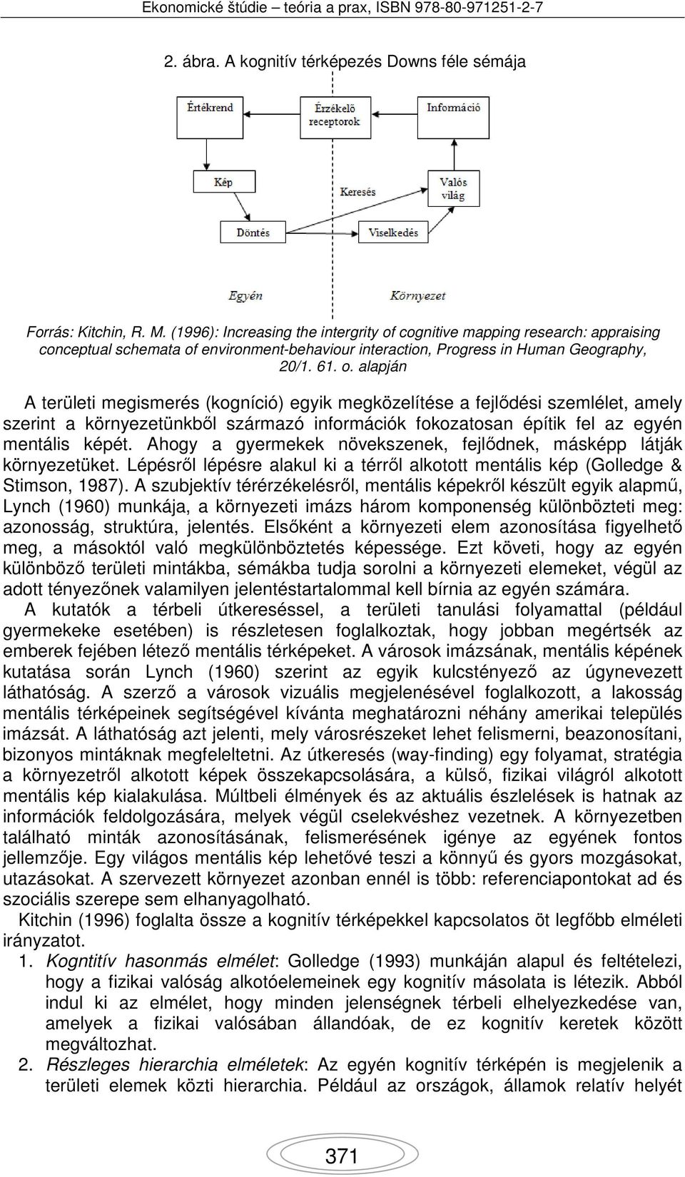 cognitive mapping research: appraising conceptual schemata of