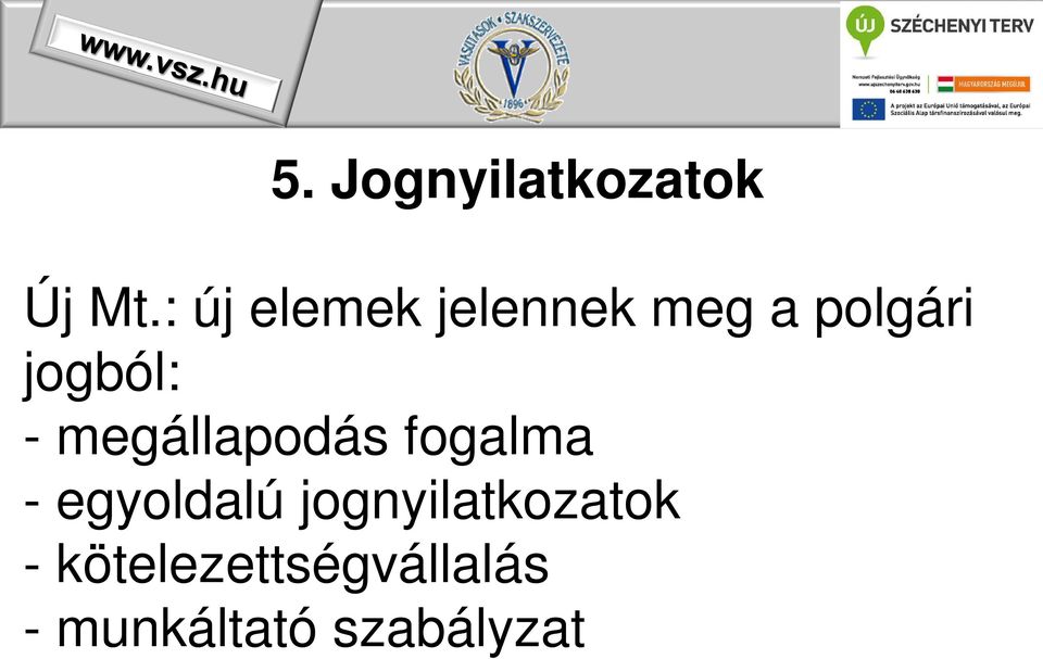 jogból: - megállapodás fogalma -