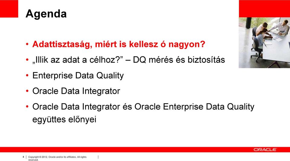 DQ mérés és biztosítás Enterprise Data Quality Oracle Data