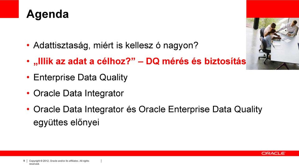 DQ mérés és biztosítás Enterprise Data Quality Oracle Data