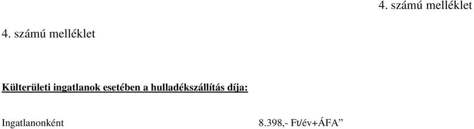 ingatlanok esetében a