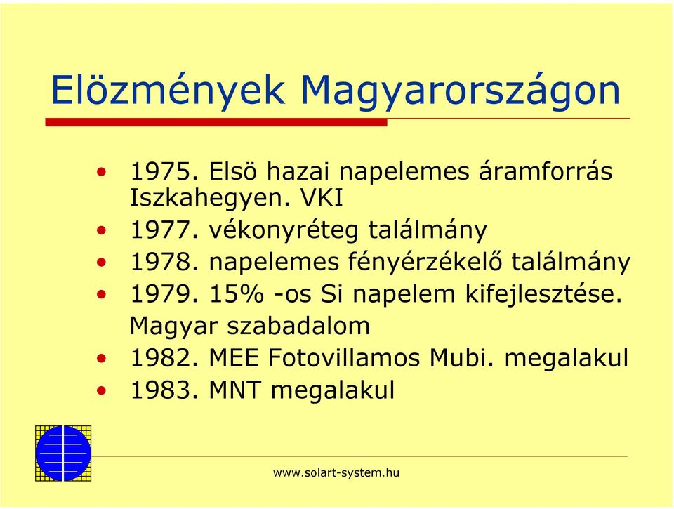 vékonyréteg találmány 1978. napelemes fényérzékelő találmány 1979.