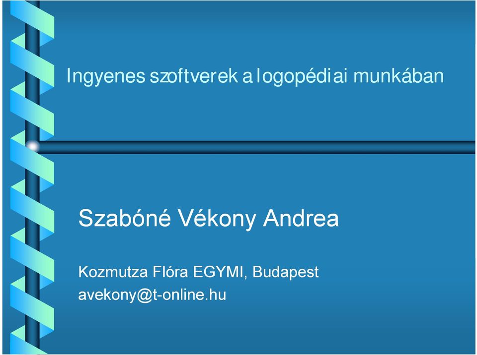 Vékony Andrea Kozmutza Flóra