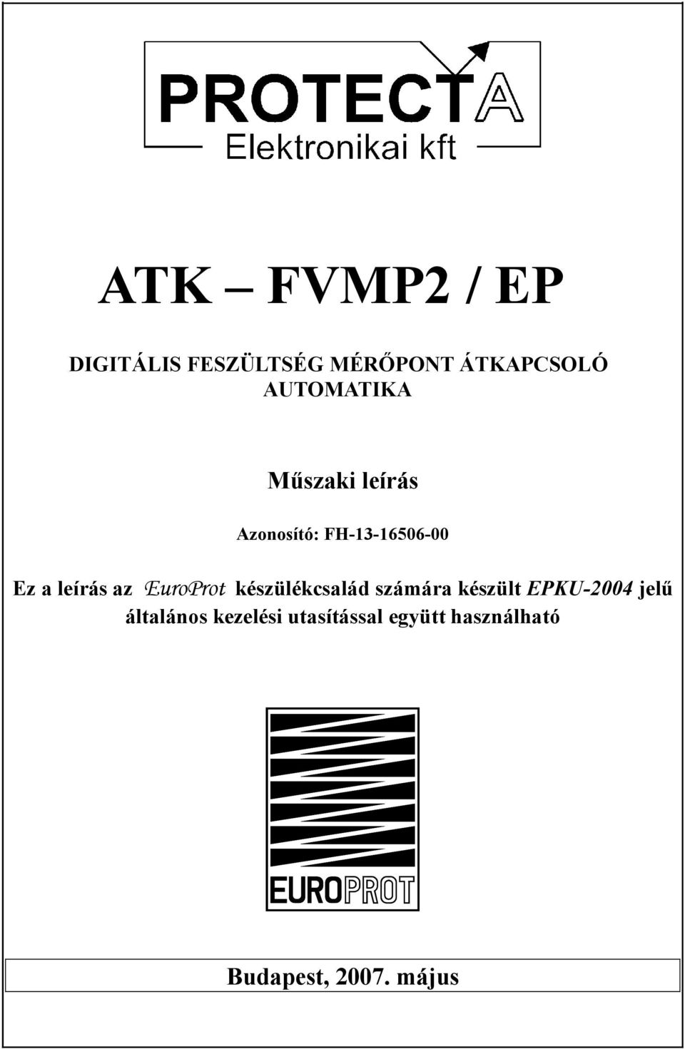 leírás az EuroProt készülékcsalád számára készült EPKU-2004