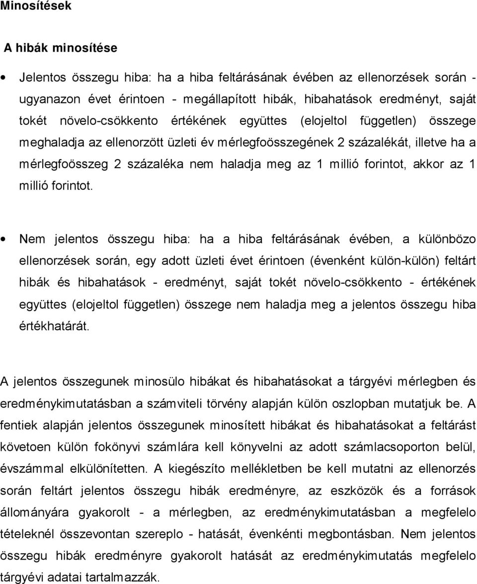 millió forintot, akkor az 1 millió forintot.