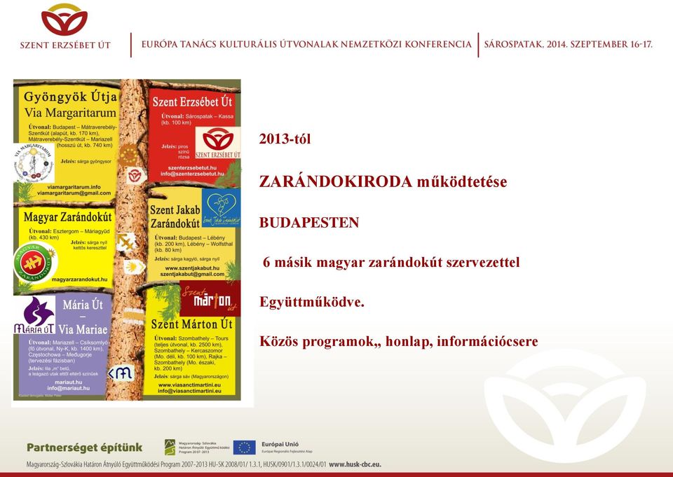 zarándokút szervezettel